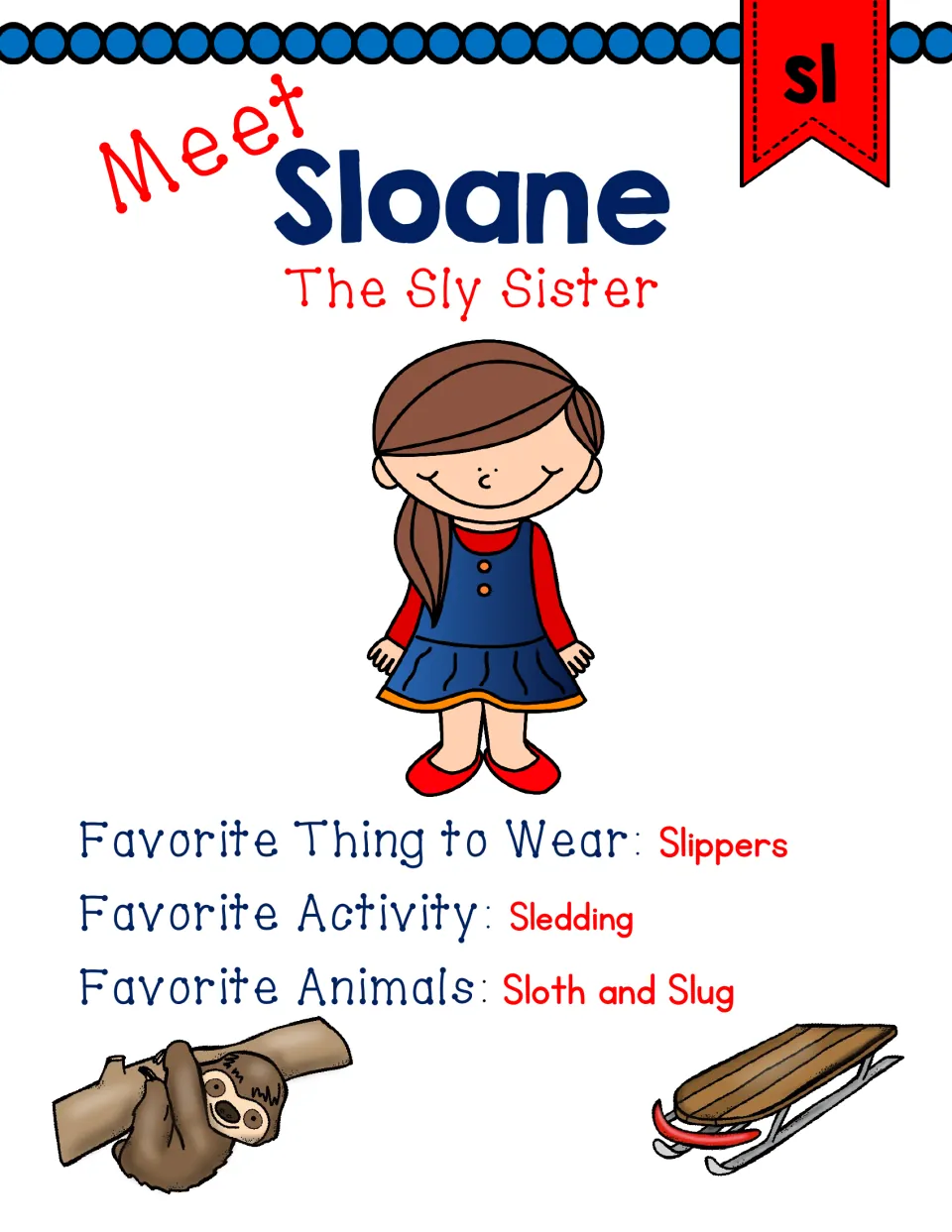 Color sl-blend poster introducing Sloane, the sly sister, whose favorite animals are a sloth and a slug