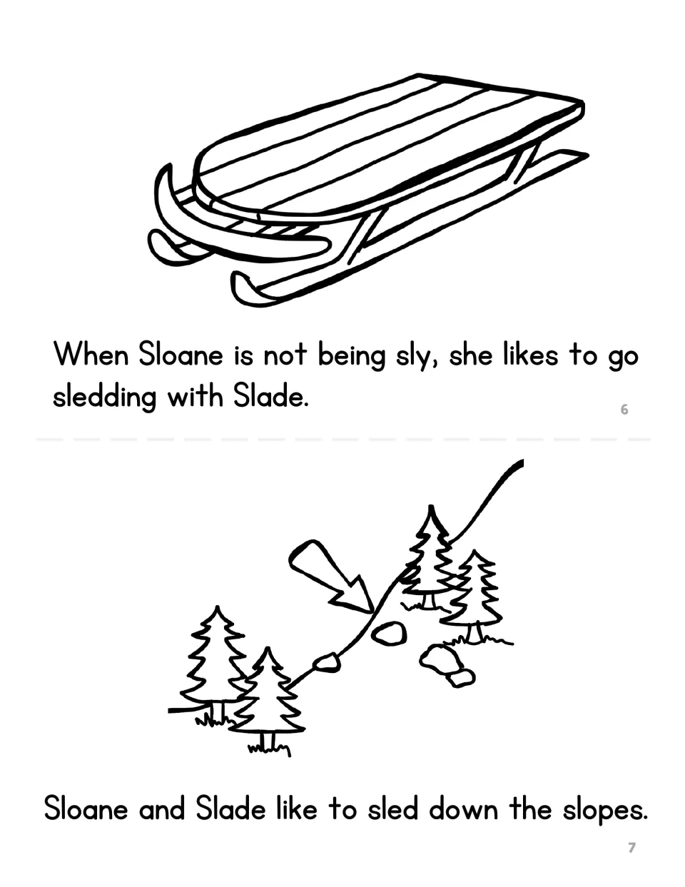 Sloane mini reader pages 6–7: Sloane goes sledding with Slade, and they sled down slopes, with illustrations