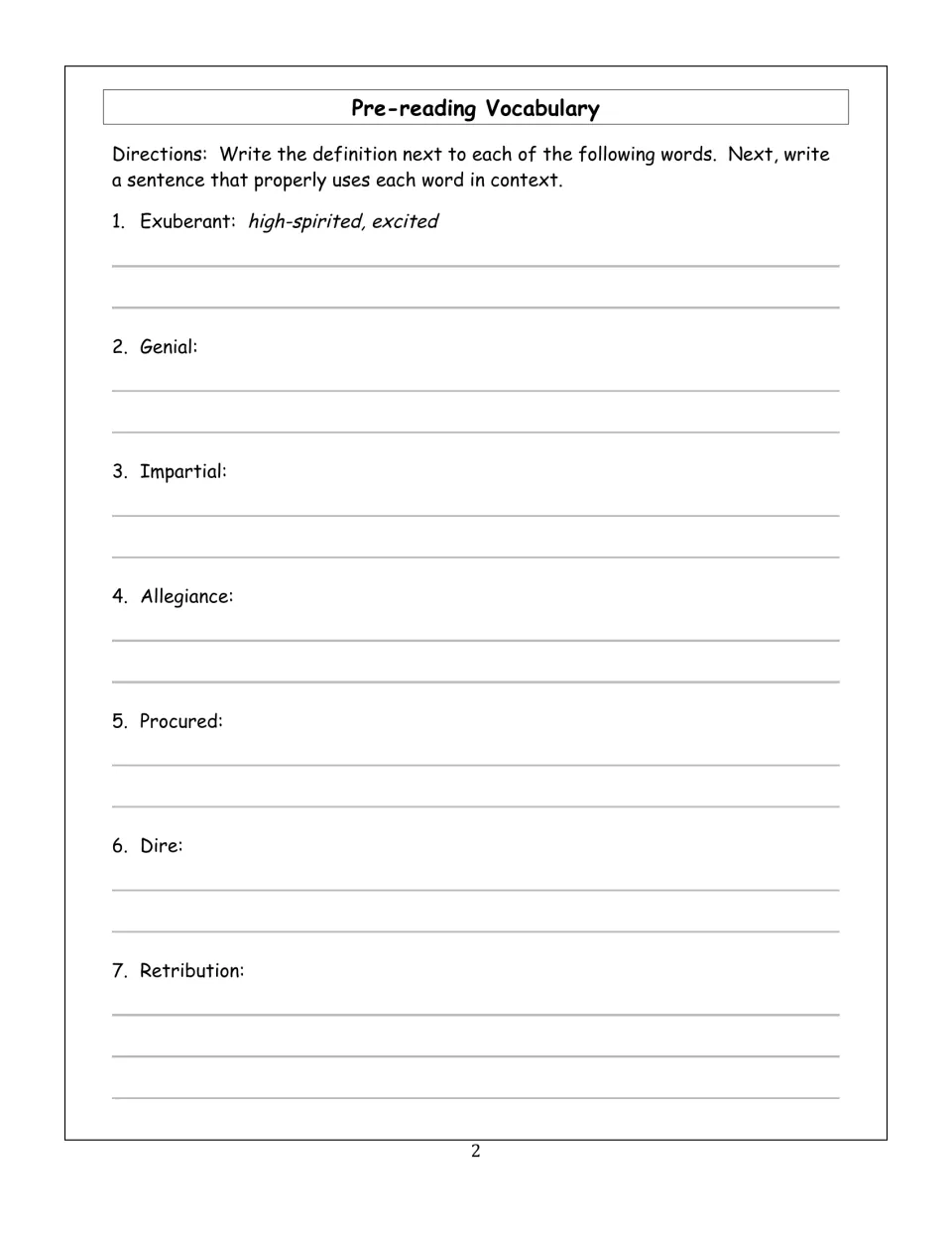 Pre-reading vocabulary: students define seven words such as genial, impartial and retribution and use each in a sentence