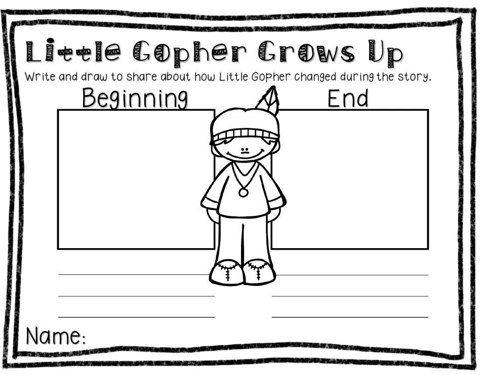 Little Gopher Grows Up asks students to write and draw how he changed from the beginning to the end of the story.