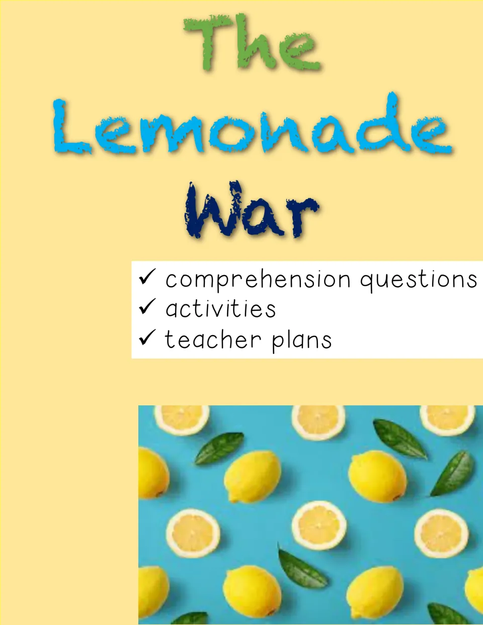 The Lemonade War novel study cover listing comprehension questions, activities and teacher plans, with a lemon photo