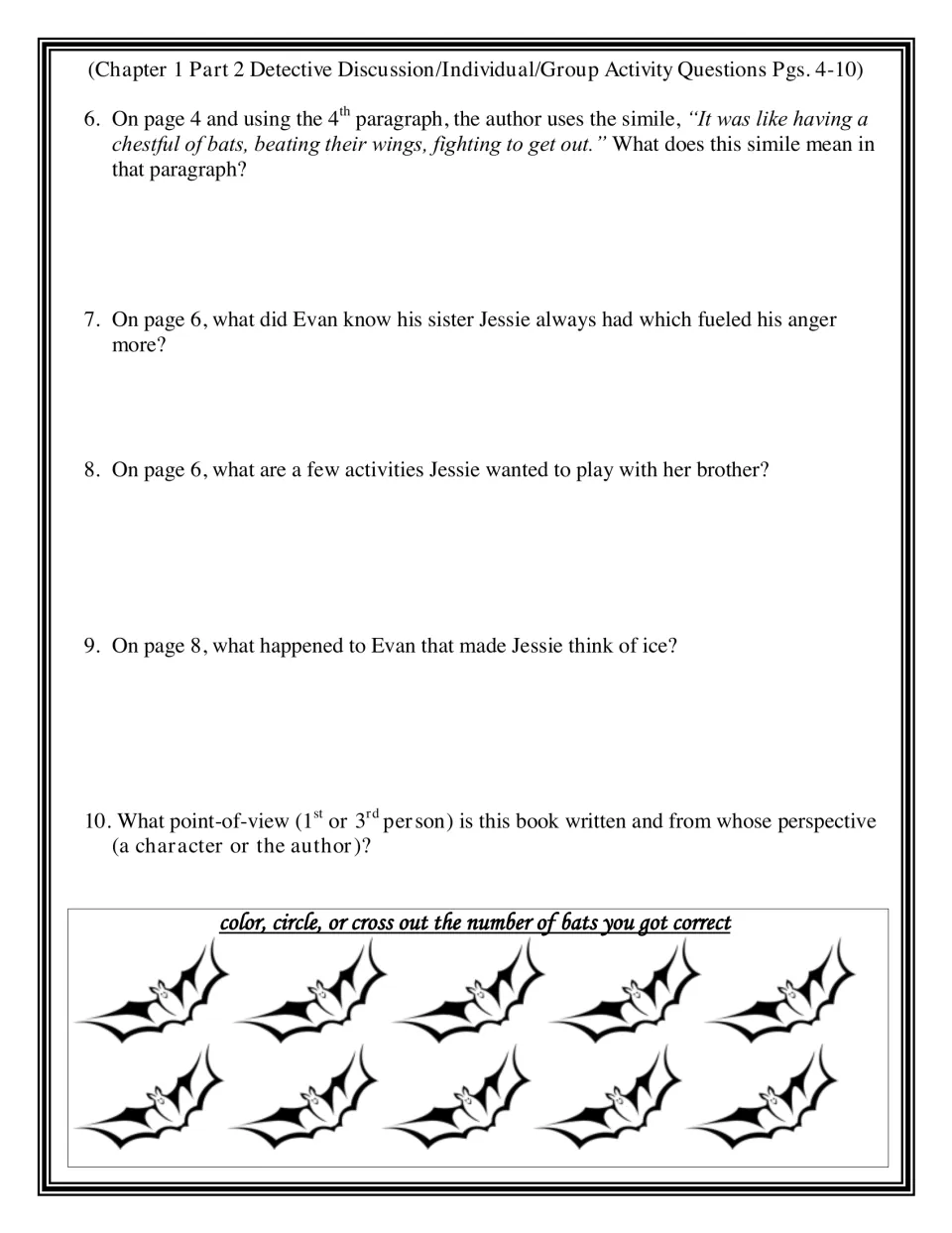 Chapter 1 part 2 questions 6-10: students explain a bat simile, recall Evan and Jessie details and name the point of view