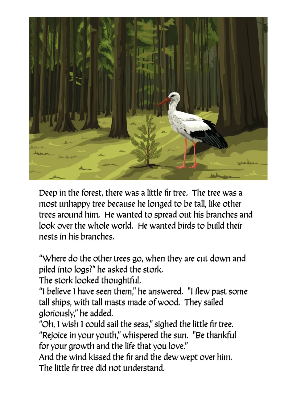 Opening story passage: the little fir tree longs to grow tall and hears the stork describe wooden ship masts.