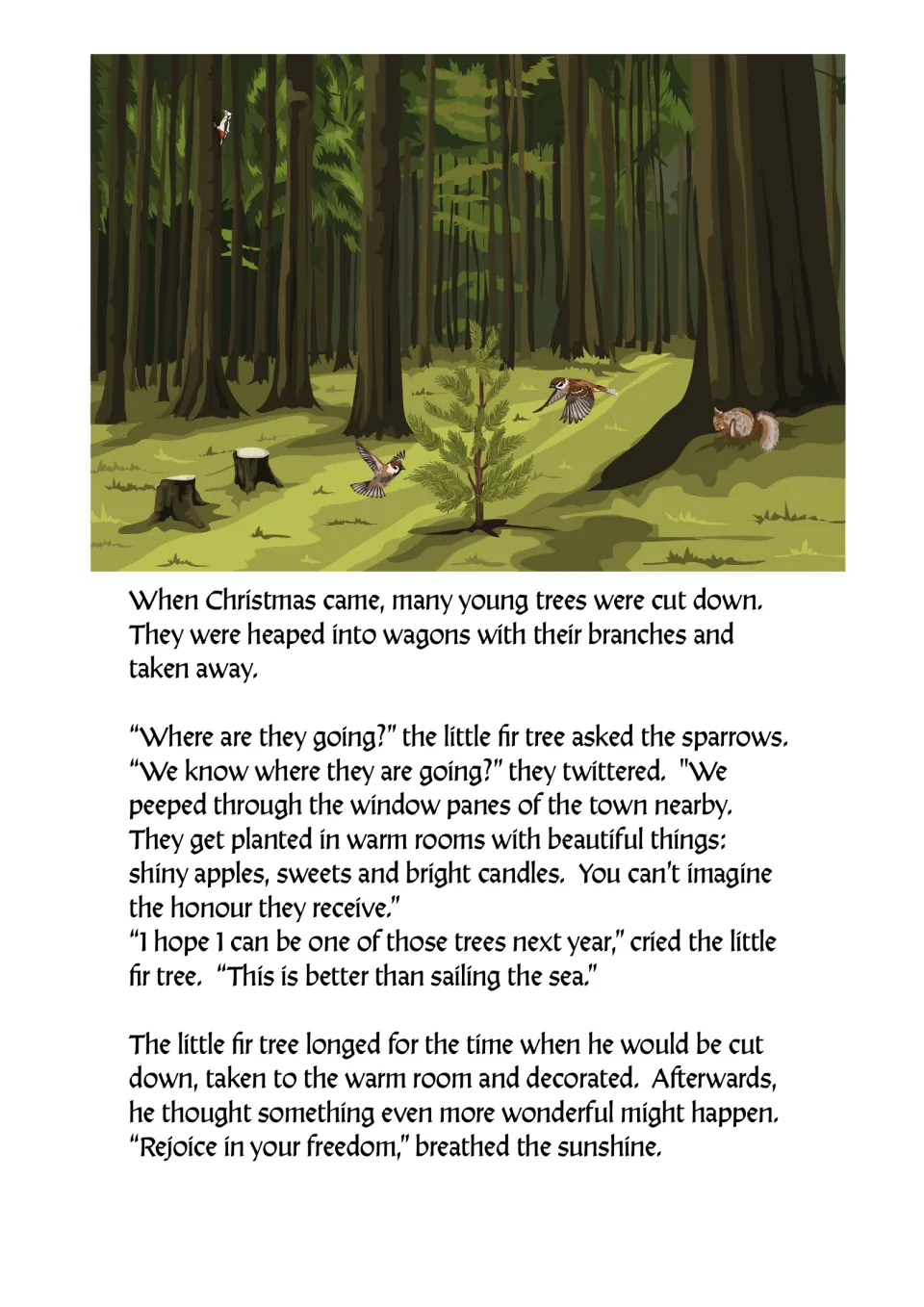 Story passage: sparrows describe decorated Christmas trees, and the little fir tree hopes to become one.