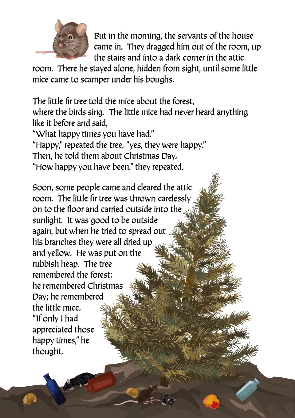 Final story passage: the fir tree tells mice about happy times, then regrets his past on a rubbish heap.