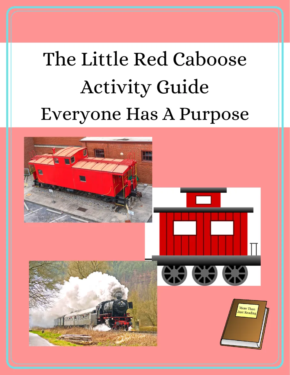 Cover of The Little Red Caboose Activity Guide: Everyone Has A Purpose, featuring caboose and train pictures