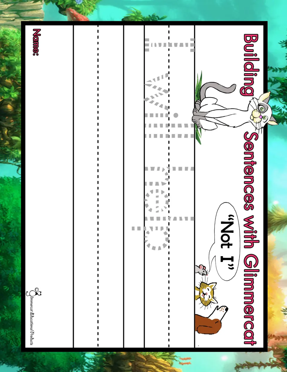 Building Sentences with Glimmercat: students trace a dotted sentence and copy it on handwriting lines, Not I bubble shown