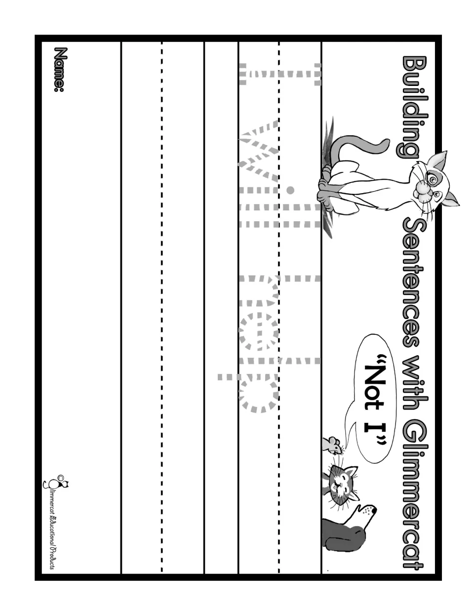 Black-and-white Building Sentences page: students trace the dotted sentence and write it beneath, with animals saying Not I