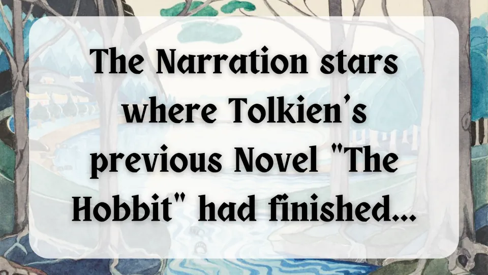 Story background slide: the narration starts where Tolkien's earlier novel The Hobbit had finished