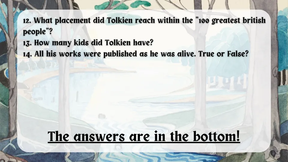 Tolkien questions 12 to 14 on his 100 greatest British people ranking, his children and posthumous works; answers follow