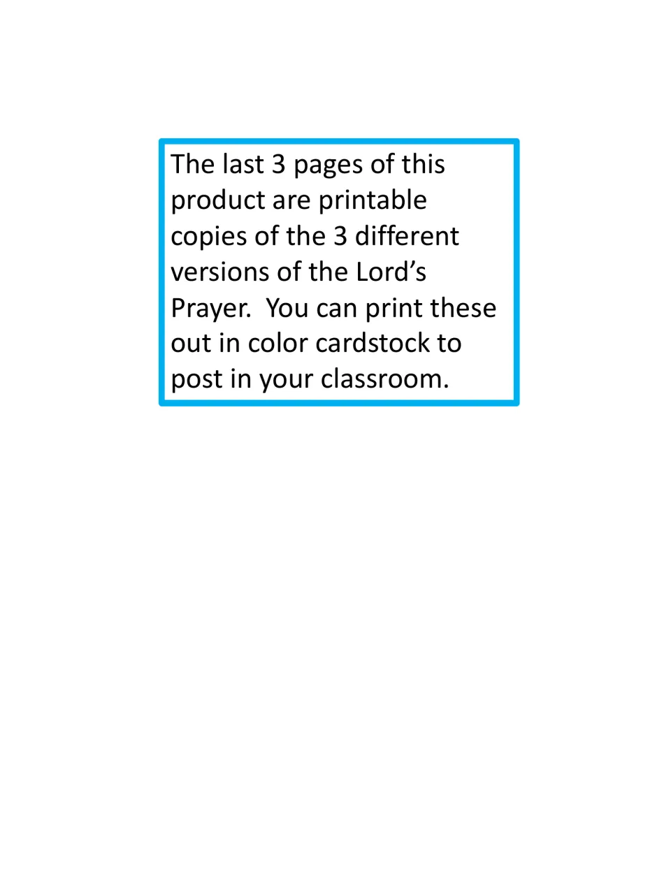 Note to teachers: the final pages are printable copies of all 3 prayer versions to post in the classroom