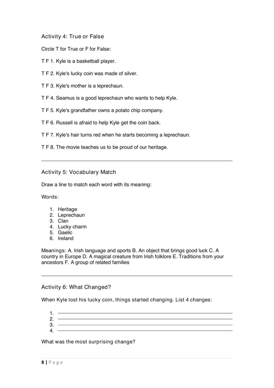 Student activities 4–6: eight true-or-false statements, six vocabulary matches, and changes after the coin loss