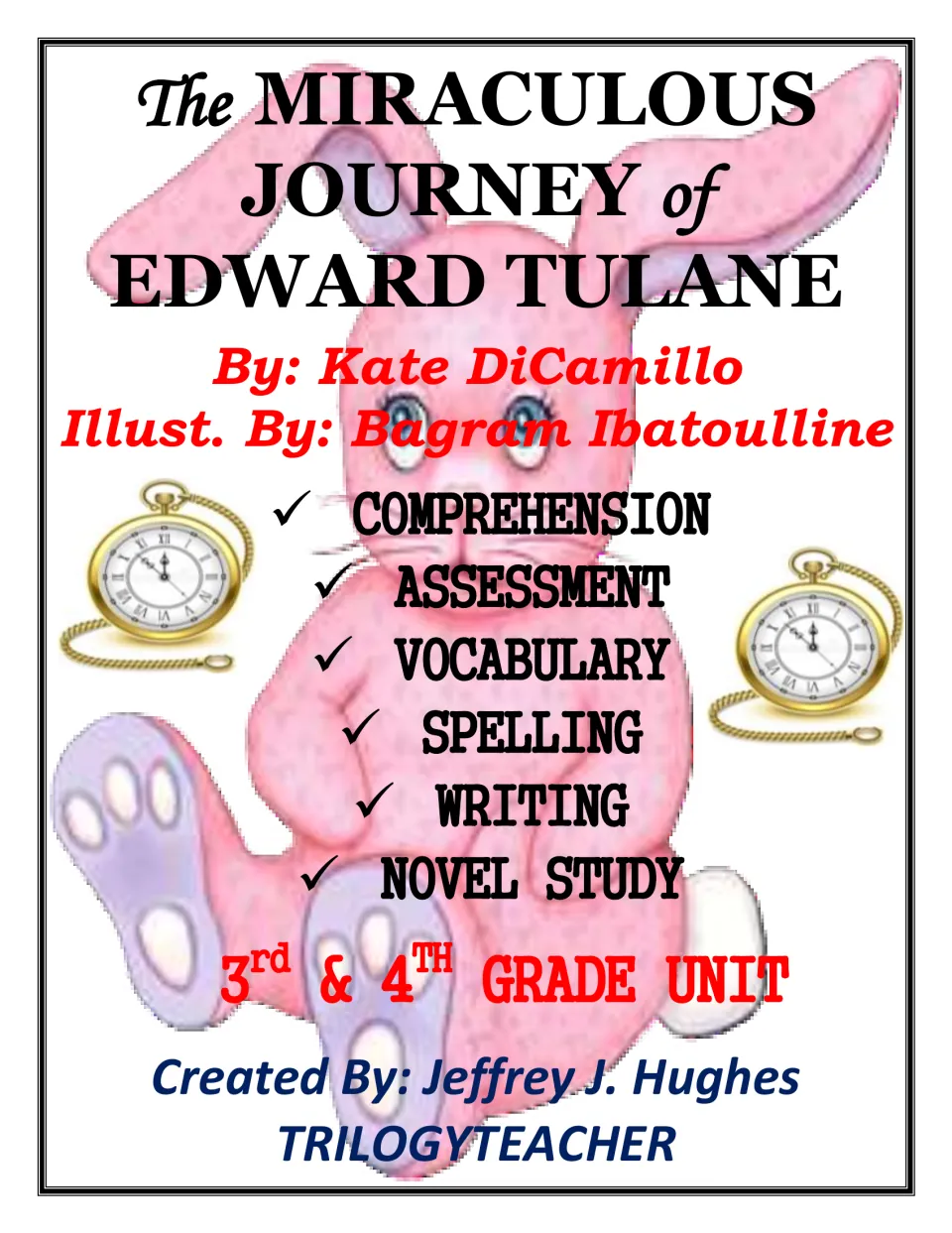 Cover of The Miraculous Journey of Edward Tulane novel study: comprehension, assessment, vocabulary, spelling and writing
