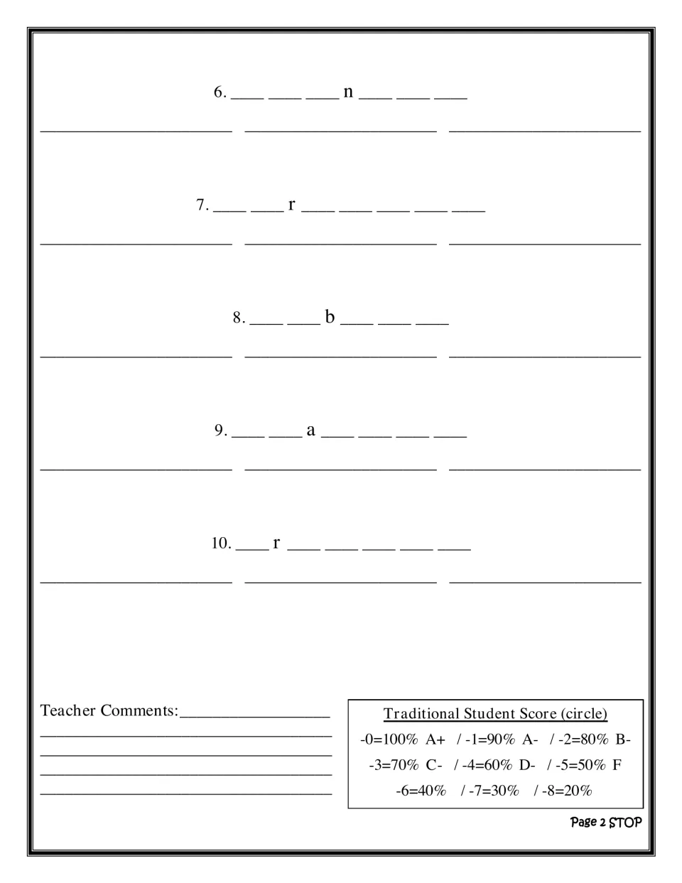 Spelling practice items 6 to 10: students complete each word from one given letter and write it three times