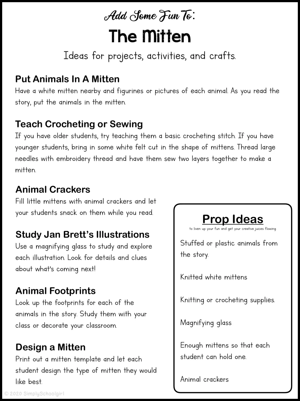 Extension ideas for Jan Brett's story: animal props, crocheting or sewing, animal crackers, footprints and mitten design