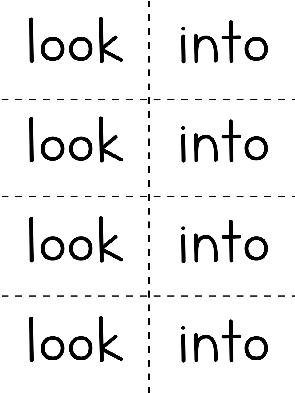 Word cards repeating look and into four times each, for students to cut apart and practise reading both sight words