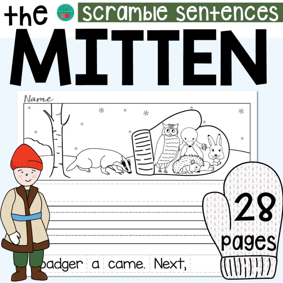 The Mitten scramble sentences cover: 28 pages; a mitten full of animals and the cut-apart words 'badger a came. Next,'
