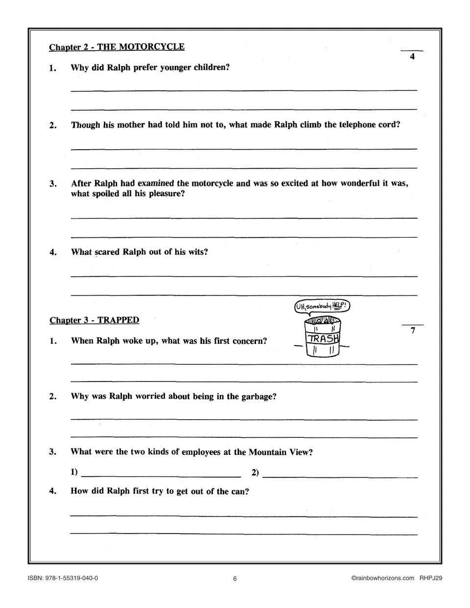 Chapters 2 and 3 comprehension: students explain why Ralph climbs the phone cord and how he tries to escape the trash can