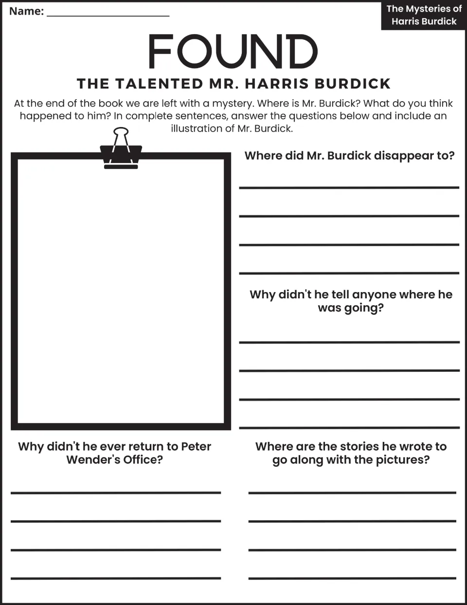 Found: students answer questions on where Mr. Burdick disappeared and why he never returned, then draw a picture of him
