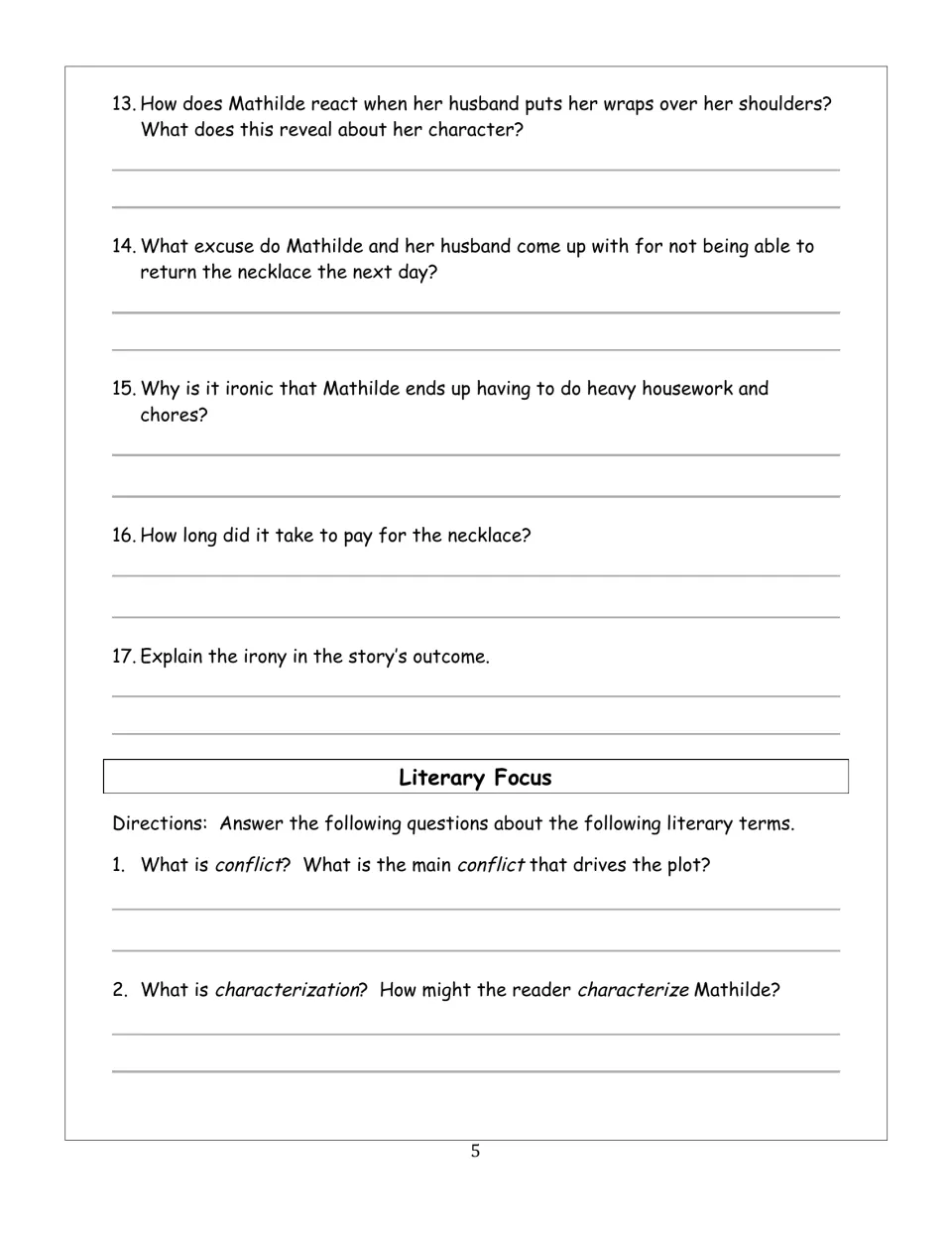 Questions 13-17 on the lost necklace and irony, then Literary Focus questions defining conflict and characterization