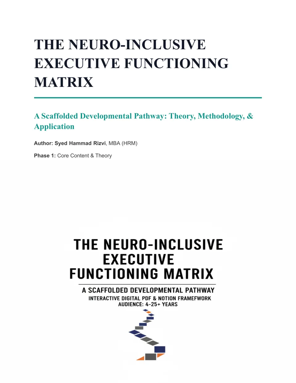 Cover: Neuro-Inclusive Executive Functioning Matrix, a scaffolded developmental pathway; Phase 1, core content and theory