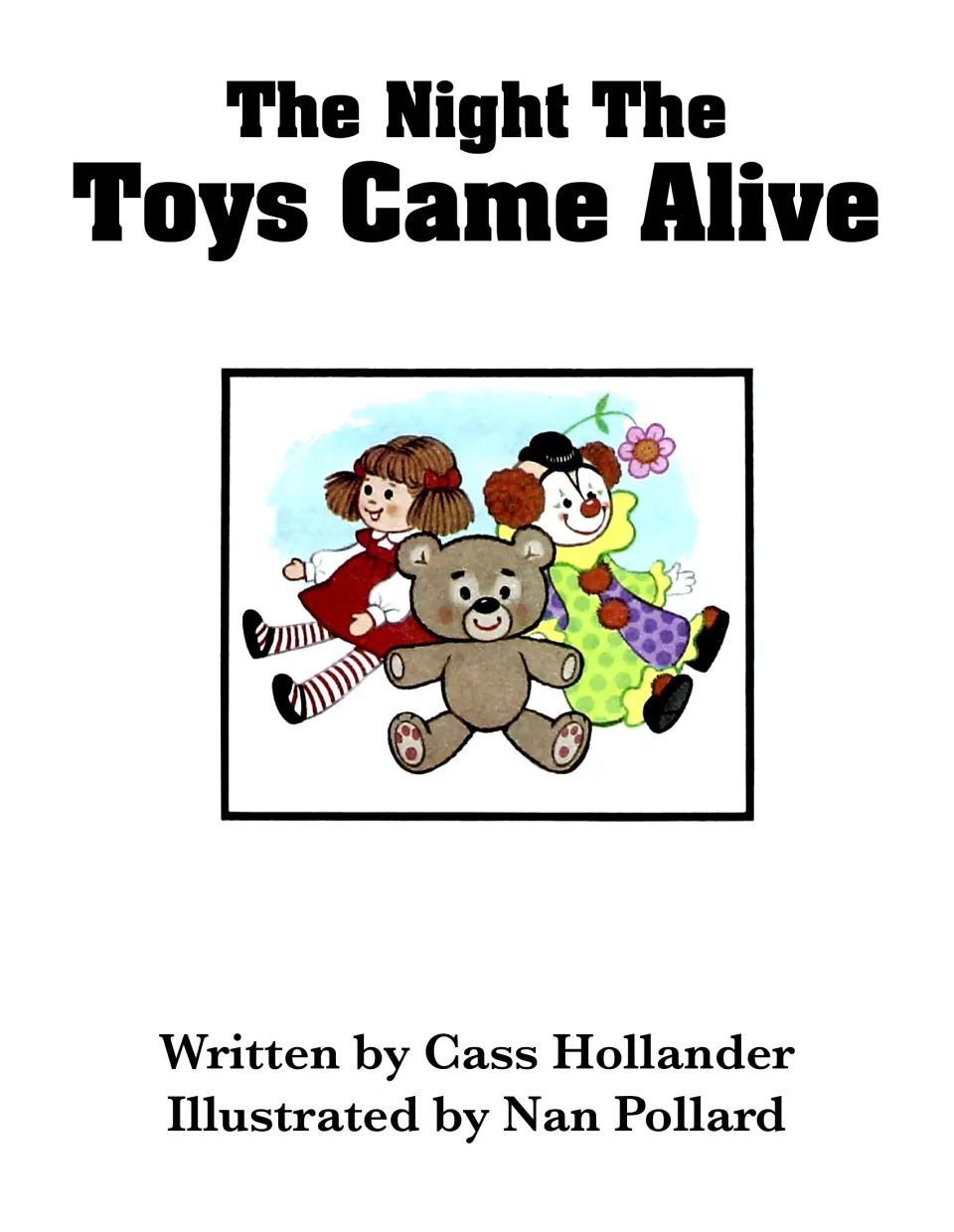 Title page naming author Cass Hollander and illustrator Nan Pollard, with a doll, teddy bear and clown sitting together