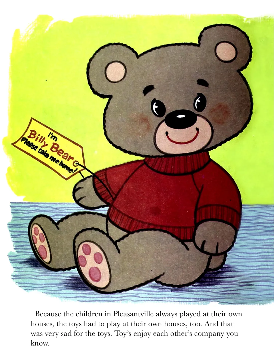 Story page: the toys are sad playing only at their own houses; teddy bear in a red sweater holds an "I'm Billy Bear" tag