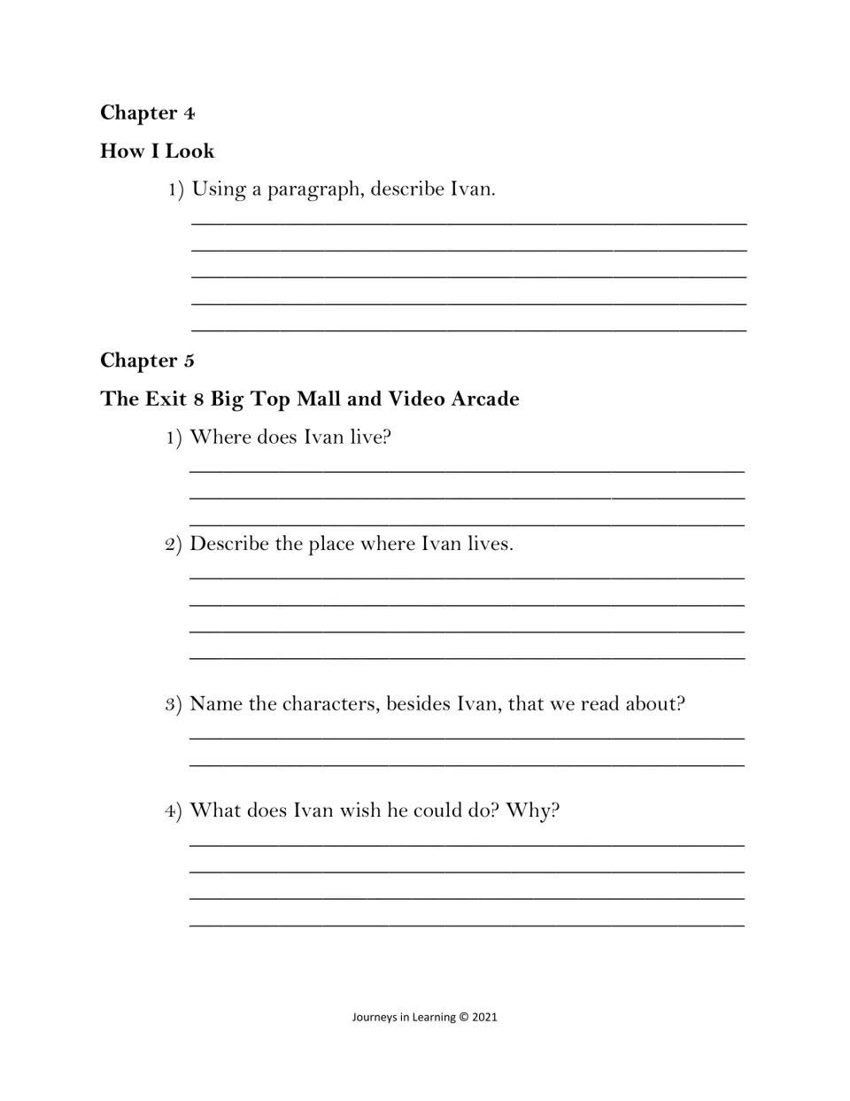 Chapters 4 and 5: students write a paragraph describing Ivan, then tell where he lives, name characters and his wish