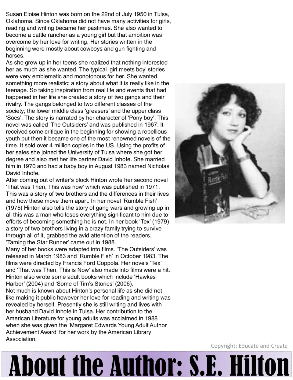 About the author S.E. Hinton: biography of her Tulsa childhood, writing The Outsiders in 1967, later novels and films