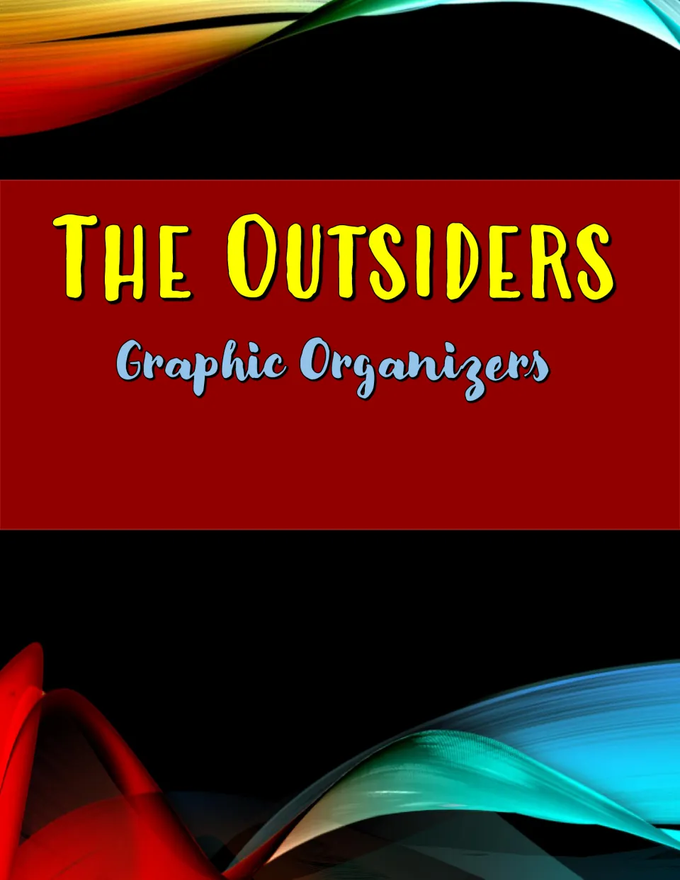 Cover titled The Outsiders Graphic Organizers in yellow and blue lettering on a red band over sweeping color swirls