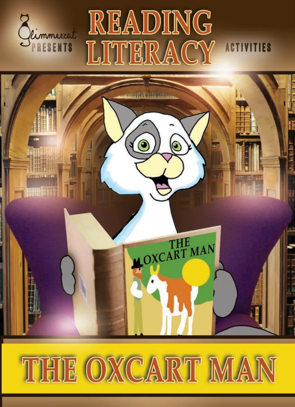 Cover of The Oxcart Man Reading Literacy Packet, labeled Reading Literacy Activities and Glimmercat Presents
