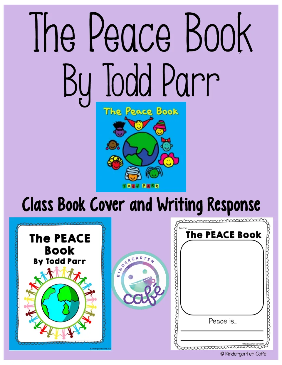 Cover for a Todd Parr Peace Book response set, showing the class book cover and a Peace is... drawing and writing page