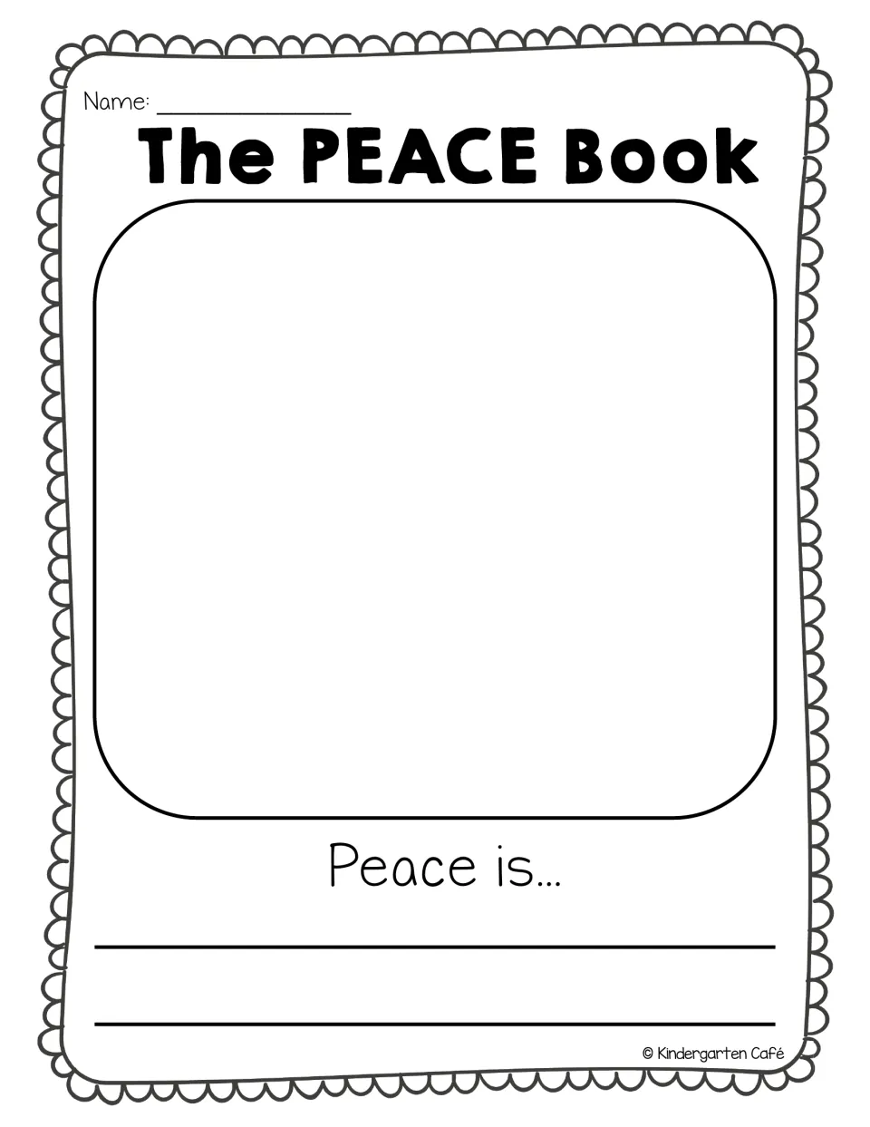 Peace writing response: students draw a picture and complete the sentence Peace is... on two lines, with a name line
