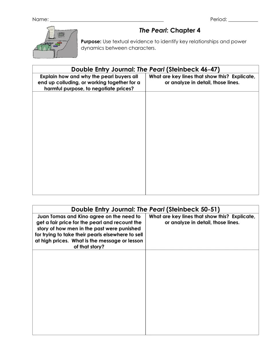 The Pearl ch. 4 journals, pages 46-51: students explain why pearl buyers collude and explicate key lines as evidence