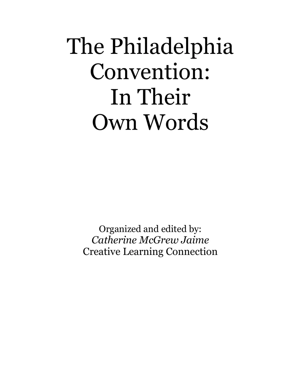 Title page naming Catherine McGrew Jaime as organizer and editor, with Creative Learning Connection
