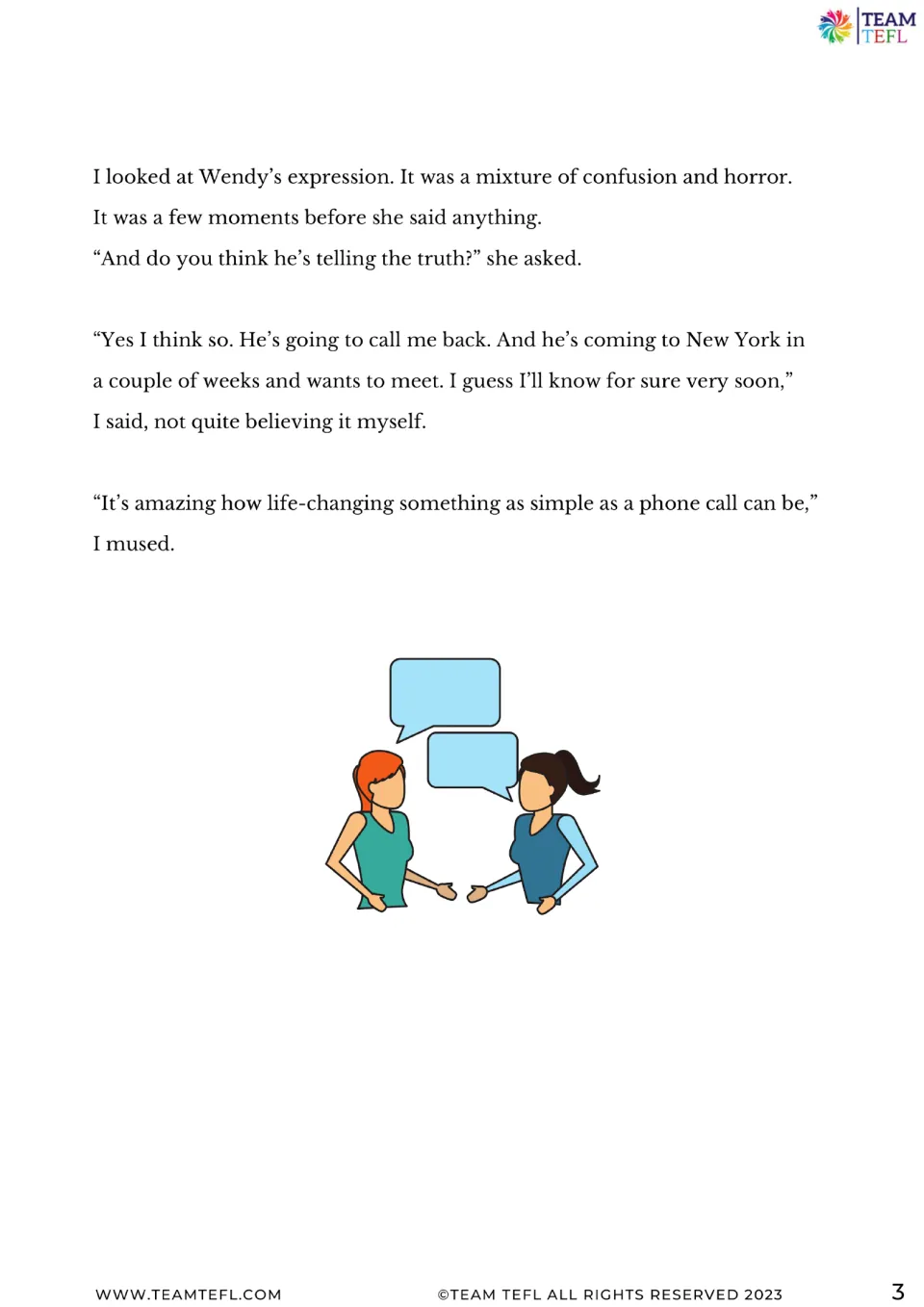 Story ending: Wendy questions Leo's honesty, and Madeleine reflects on how a phone call can change a life.