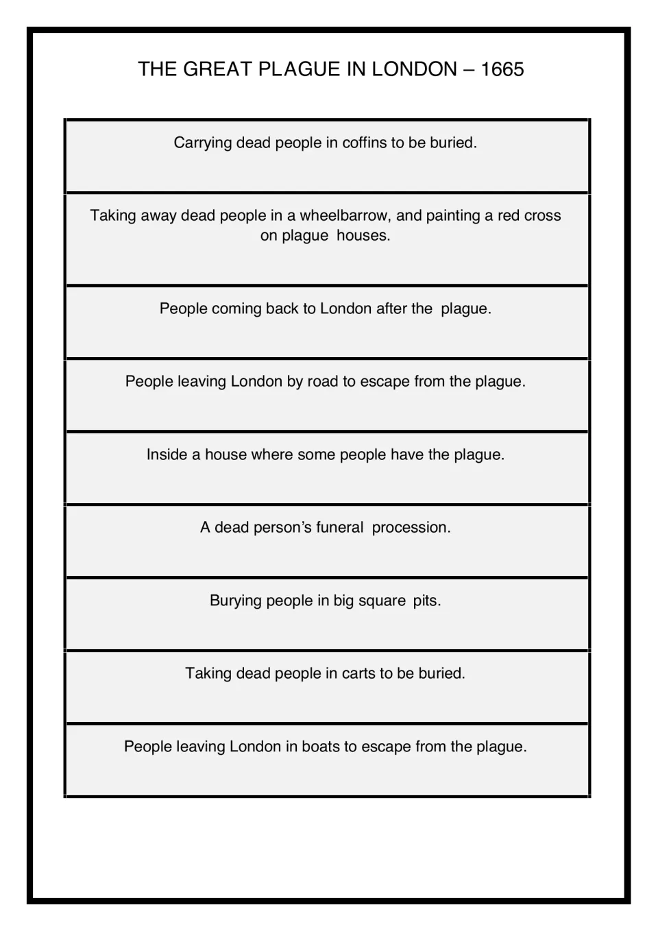 The Great Plague in London 1665: nine scene descriptions, such as burying people in pits and fleeing by boat, to match