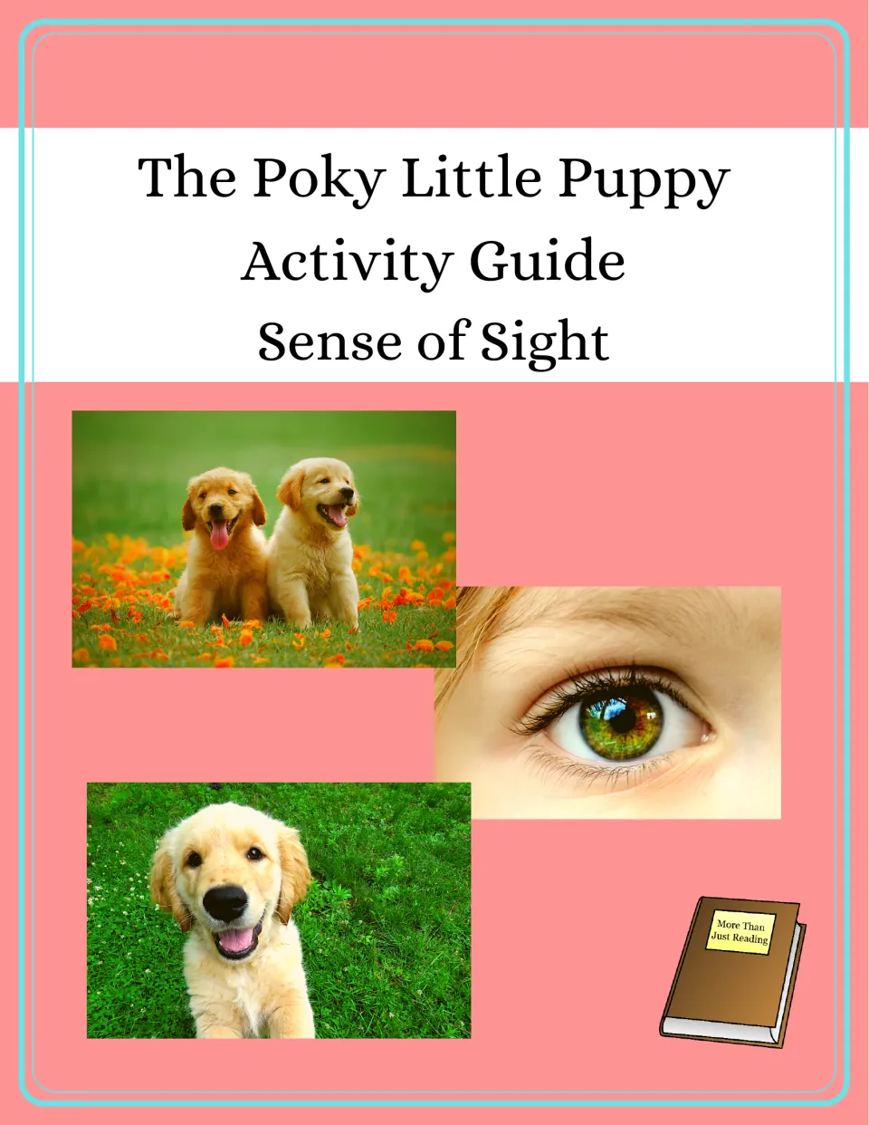 Cover of The Poky Little Puppy: Sense of Sight Activity Guide, a companion resource for exploring sight