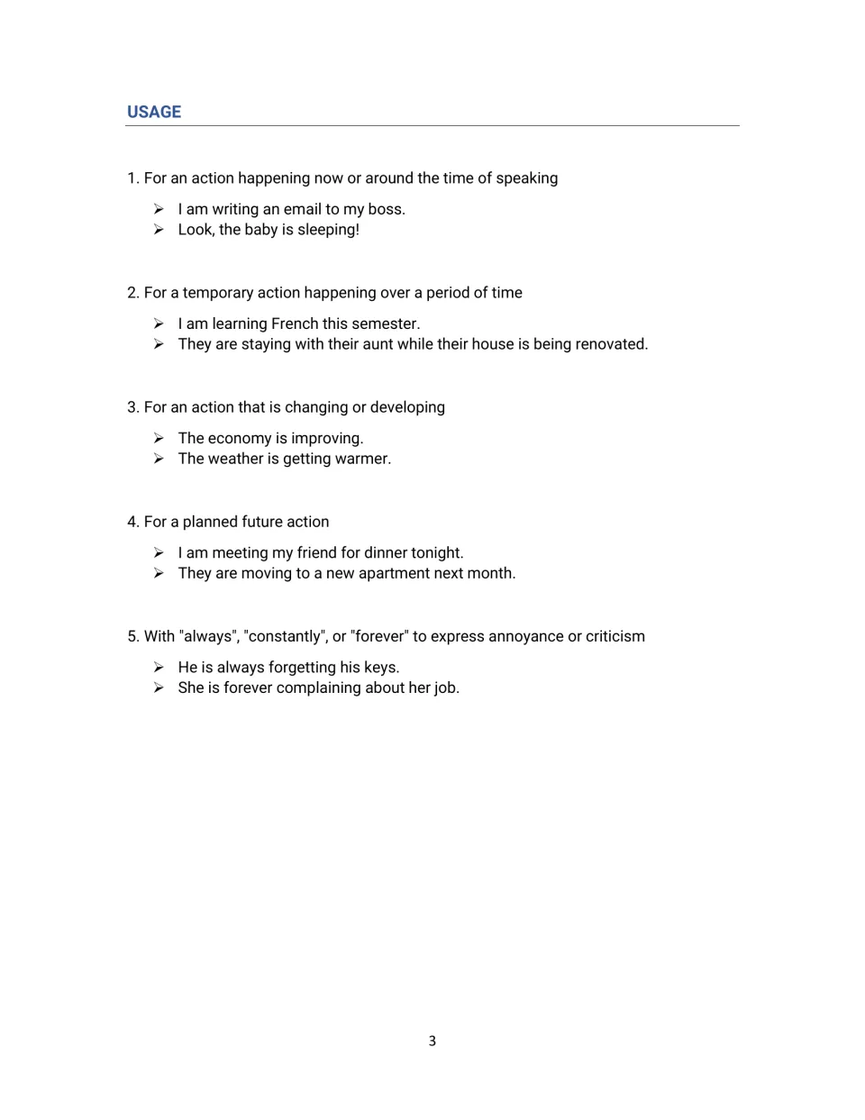 Usage notes: five uses of the -ing tense, from actions in progress and planned future events to complaints with 'always'