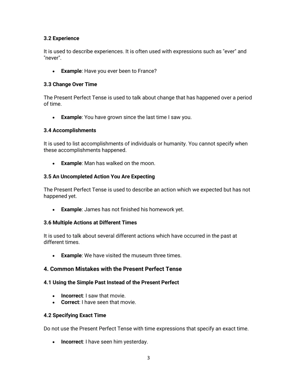 Present perfect uses: experience, change over time, accomplishments, expected actions, repeated actions, and common errors