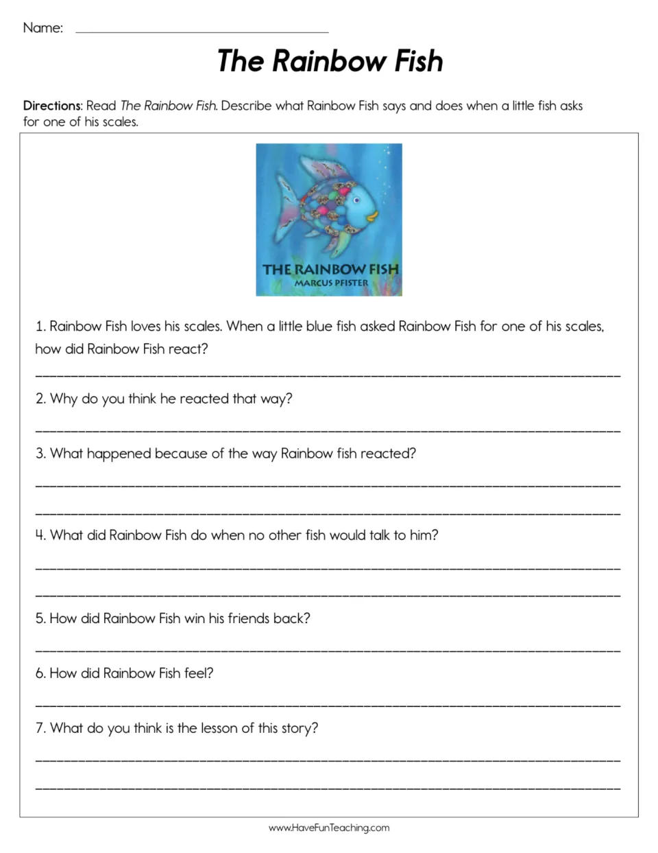 Rainbow Fish comprehension: students answer 7 questions on how he reacts to sharing a scale, his feelings and the lesson