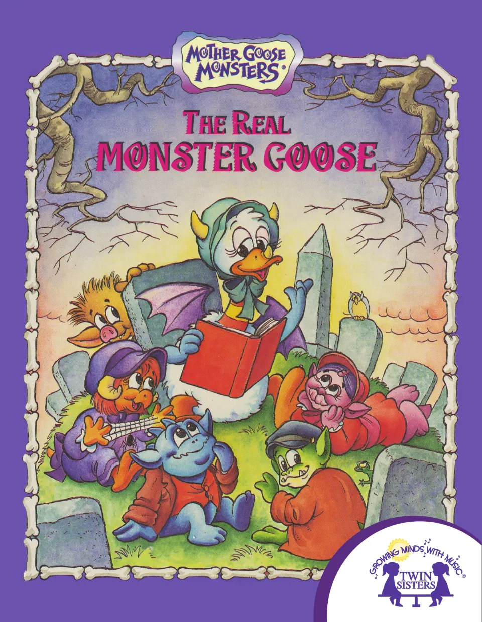 Cover of The Real Monster Goose: a horned goose reads a red book to monsters gathered among gravestones