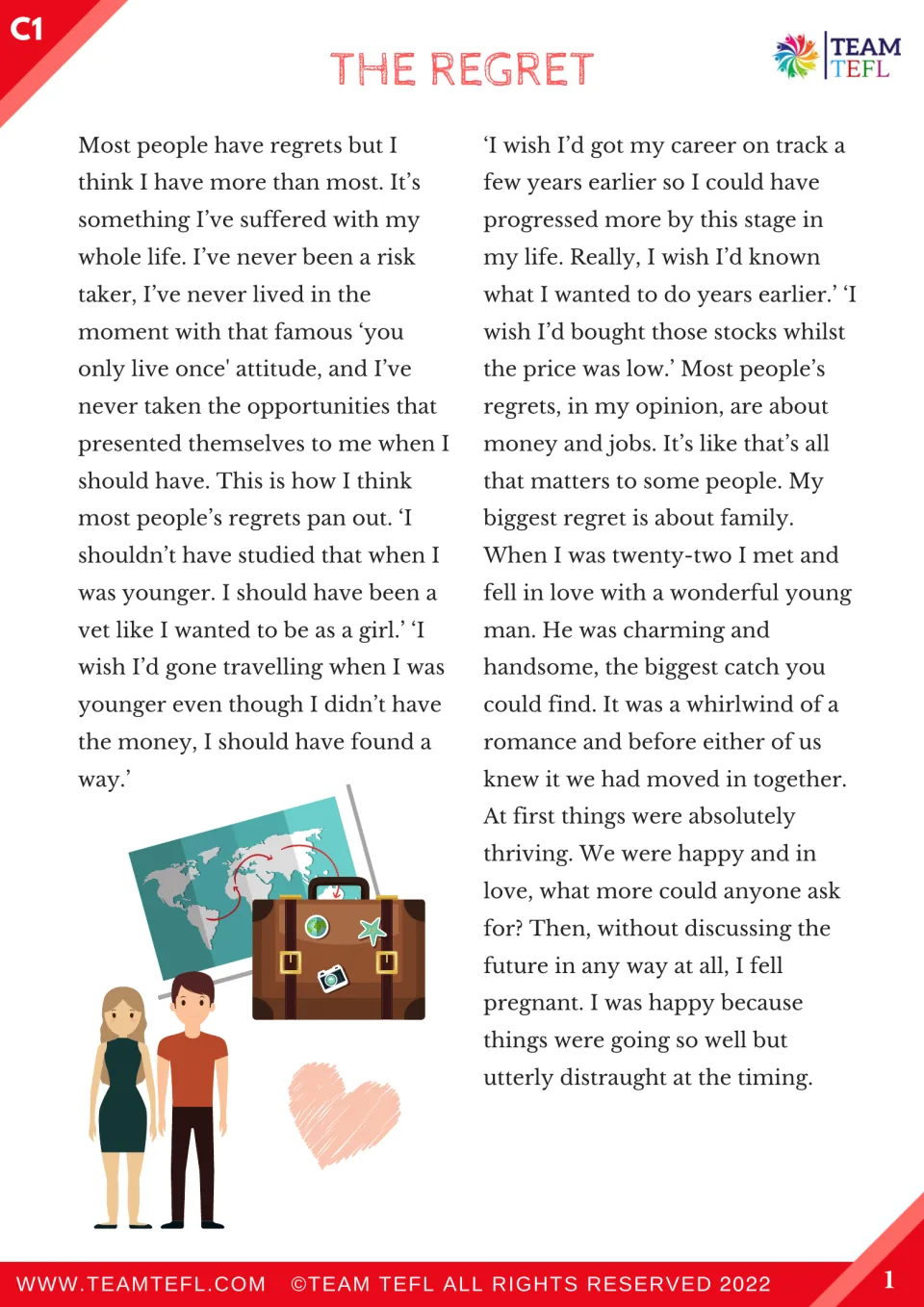 Story part 1: students read a woman's view that most regrets are about money and jobs, and how her own romance began