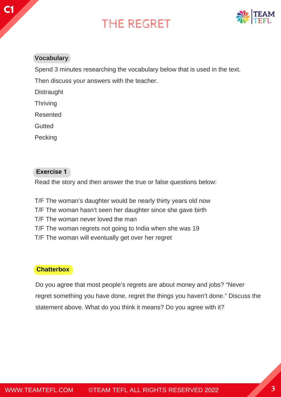 Story tasks: students research five words, answer five true or false questions and discuss a quote on regret