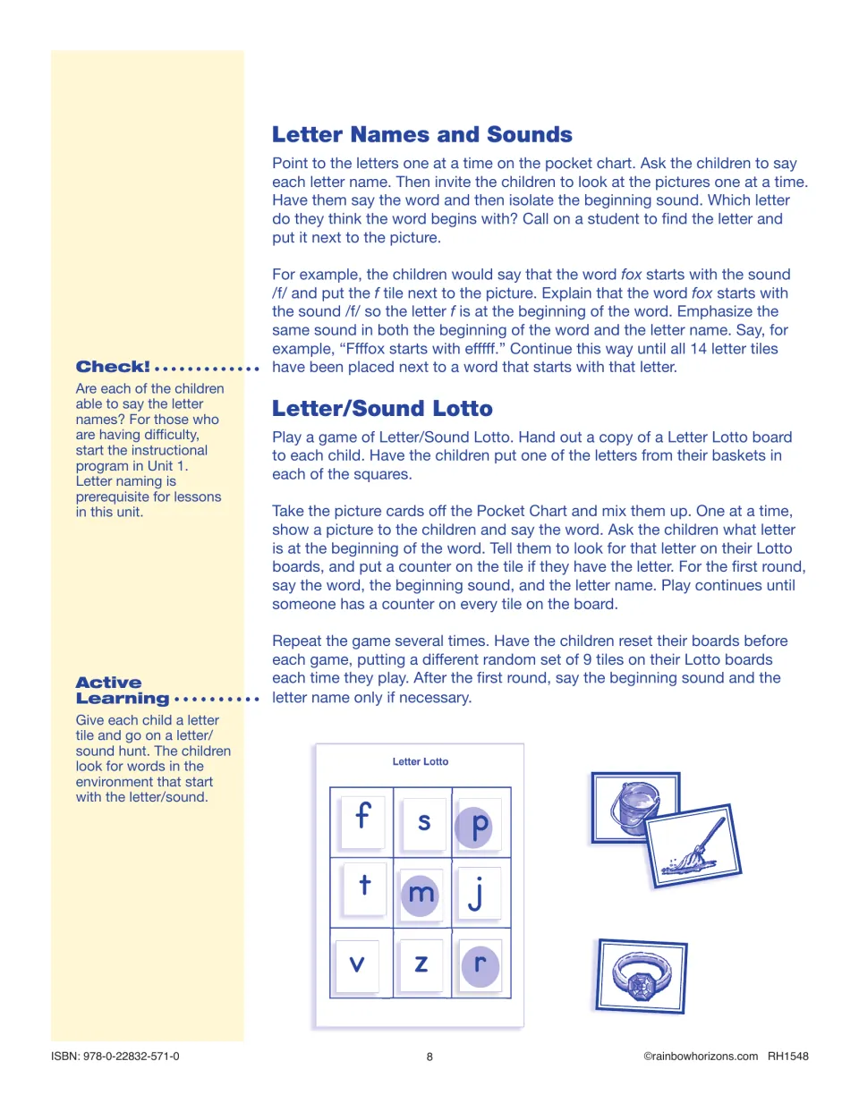 Letter Names and Sounds: children place letter tiles by pictures, then play Letter/Sound Lotto on 3x3 boards