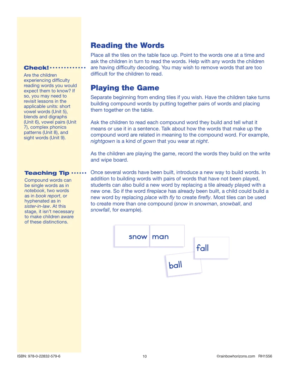 Compound tile game: read the tiles, take turns building words, then swap a tile to turn snowman into snowball