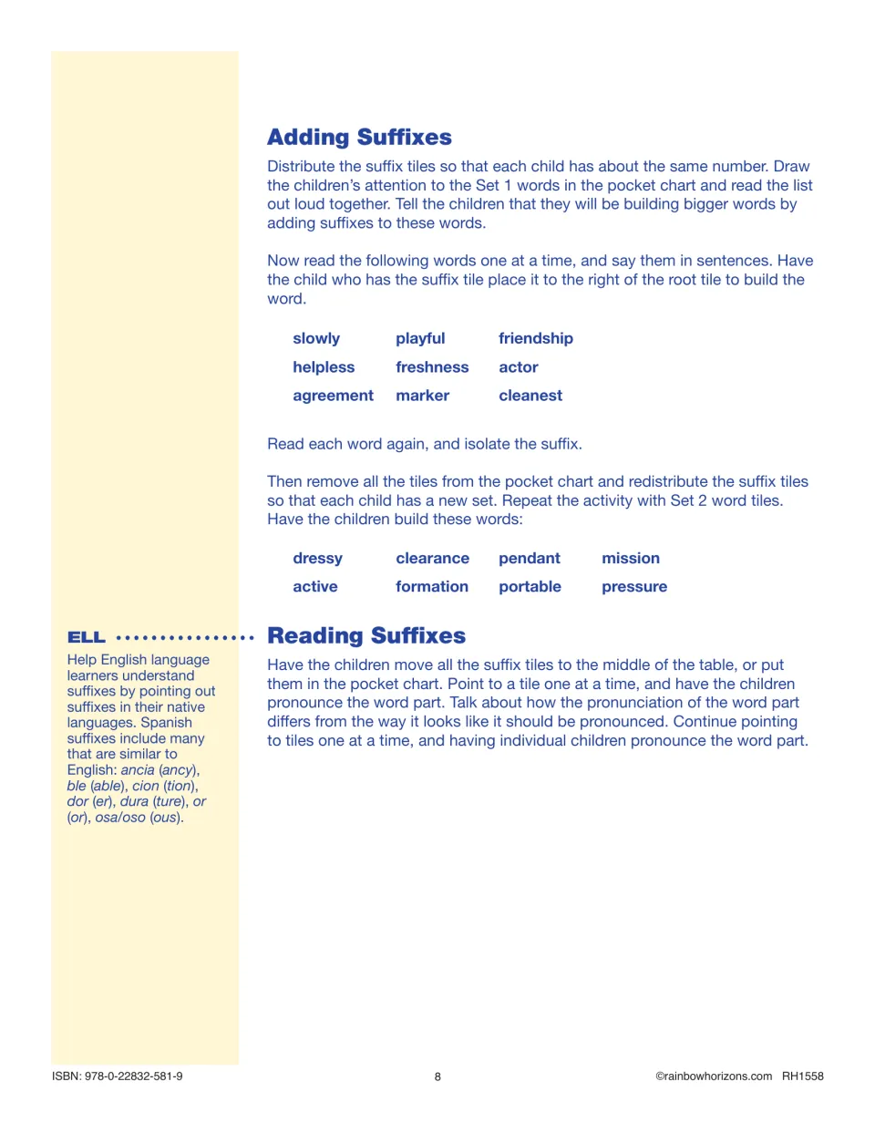 Adding Suffixes: children put suffix tiles right of roots, isolate each suffix, then build mission and portable