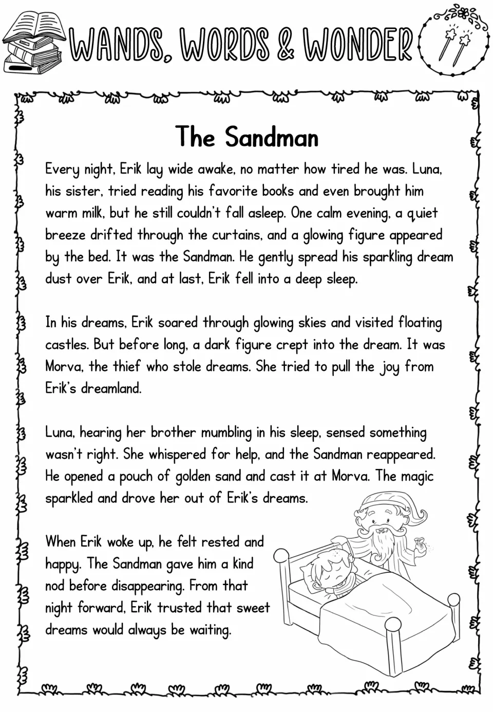Average reading passage: Luna calls for help when Morva enters Erik’s dreams, and the Sandman drives her away