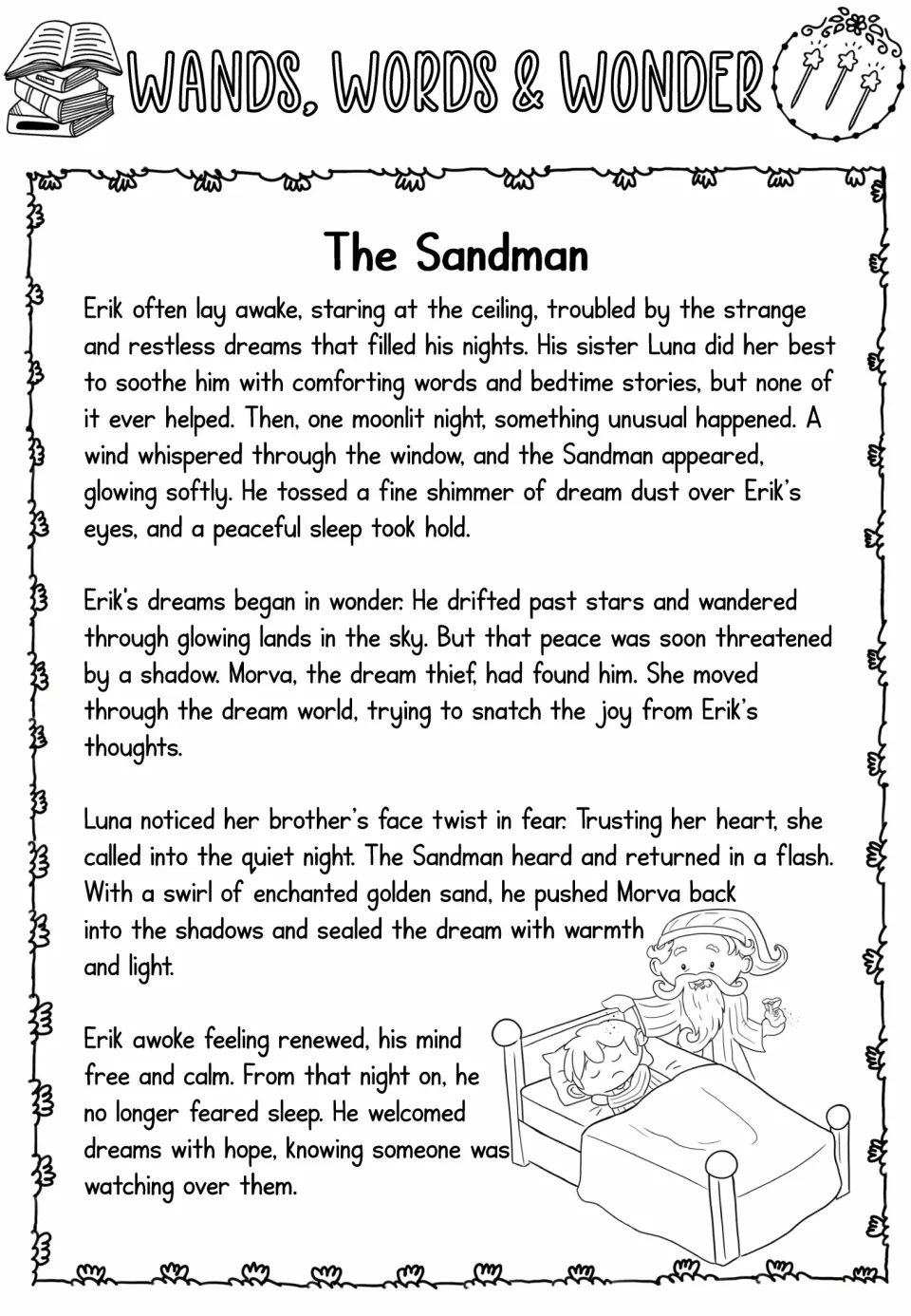 Hard reading passage: the Sandman protects Erik from the dream thief Morva, helping him welcome sleep again