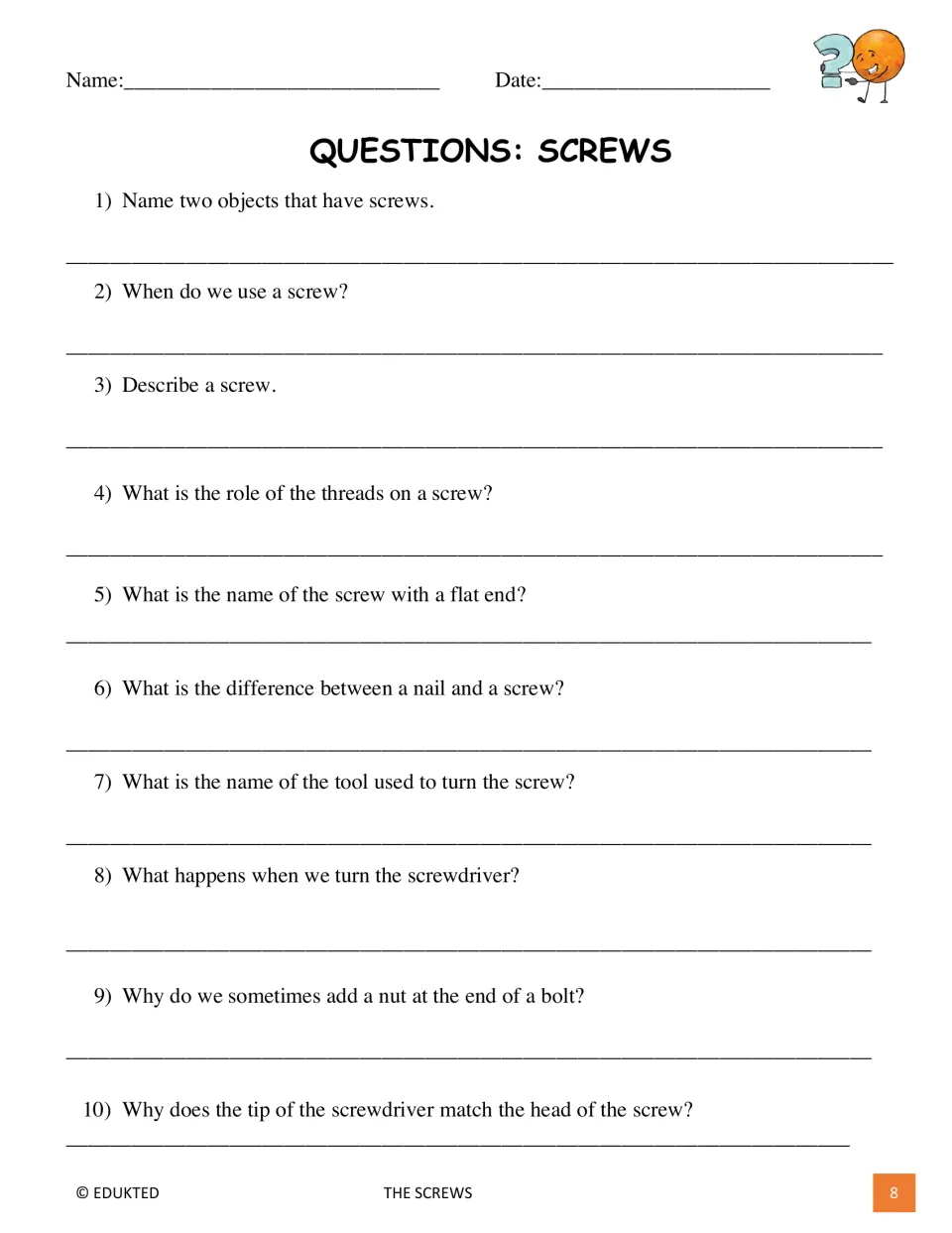 Ten comprehension questions ask about screw examples, uses, threads, bolts, nuts, and how screwdrivers work